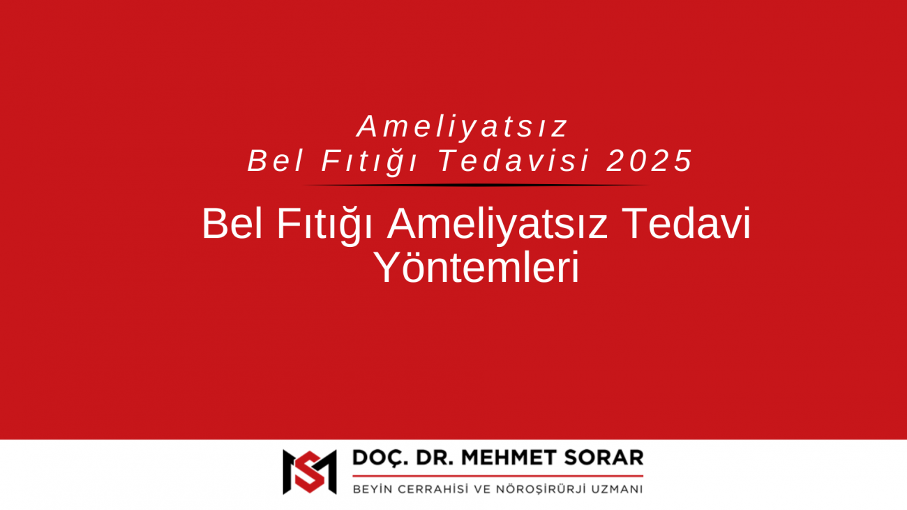 Bel Fıtığı Ameliyatsız Tedavi Yöntemleri Nelerdir? 