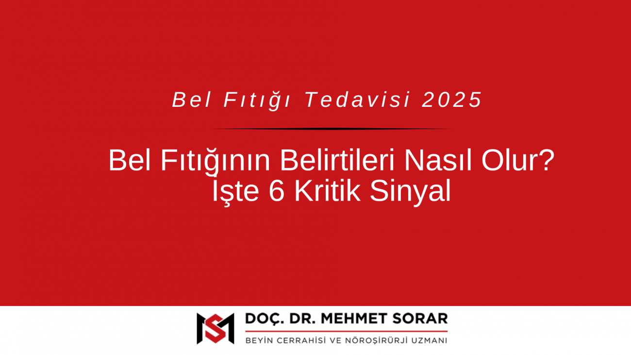 Bel Fıtığının Belirtileri Nasıl Olur? Bel Fıtığı Hakkında Rehber