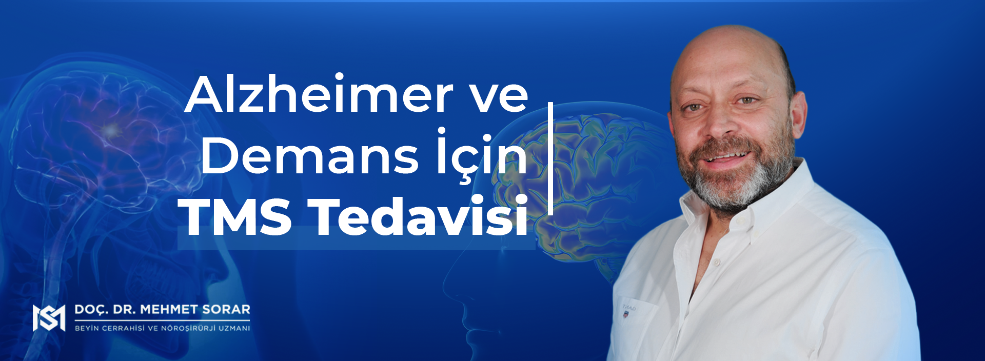 Doç. Dr. Mehmet Sorar: Alzheimer ve demans için TMS tedavisi
